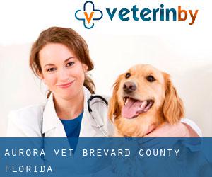Aurora vet (Brevard County, Florida)