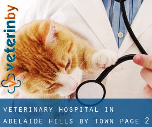 Veterinary Hospital in Adelaide Hills by town - page 2