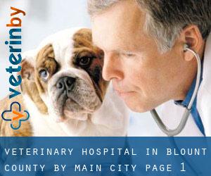 Veterinary Hospital in Blount County by main city - page 1