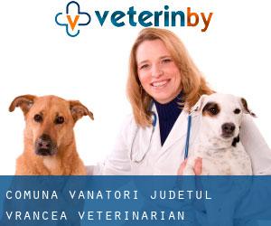 Comuna Vânători (Judeţul Vrancea) veterinarian