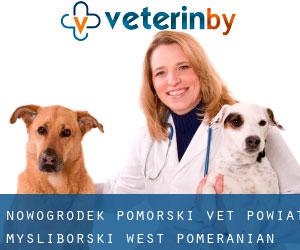 Nowogródek Pomorski vet (Powiat myśliborski, West Pomeranian Voivodeship)