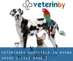 veterinary hospitals in Wyong Shire (Cities) - page 1